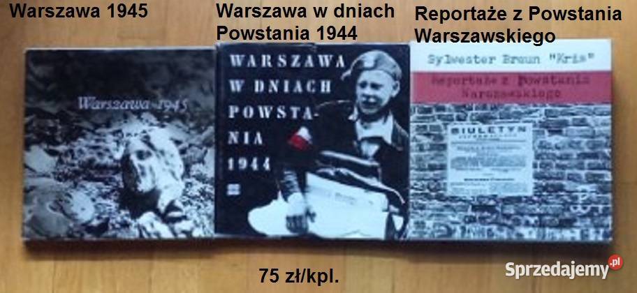 Warszawa 1945 Warszawa w dniach Powstania 1944 łódzkie Łódź