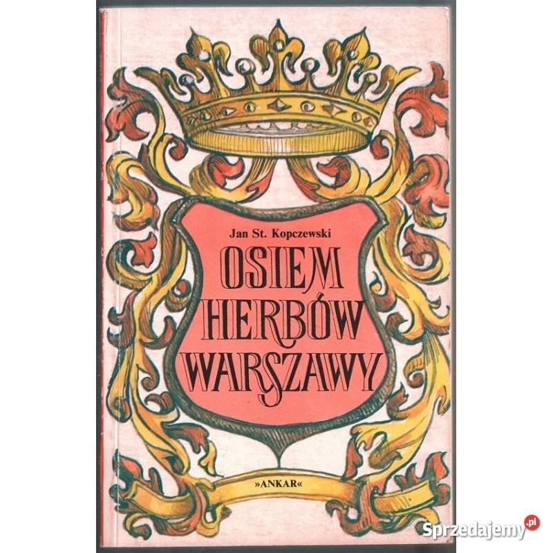 Osiem Herbów Warszawy Kopczewski St Jan dolnośląskie Świdnica