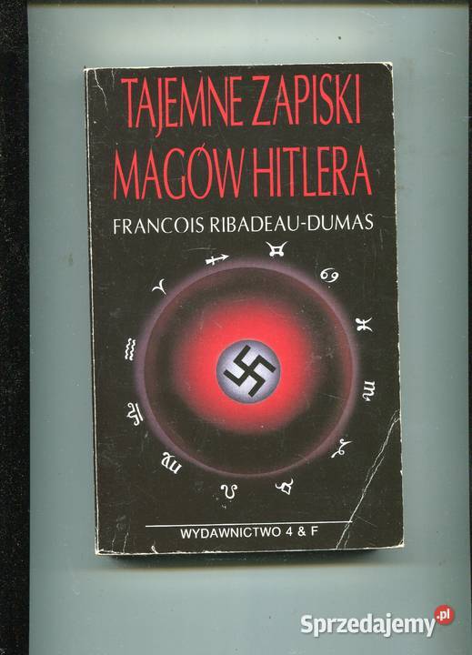 Tajemne zapiski magów Hitlera Ribadeau Dumas Pozostałe