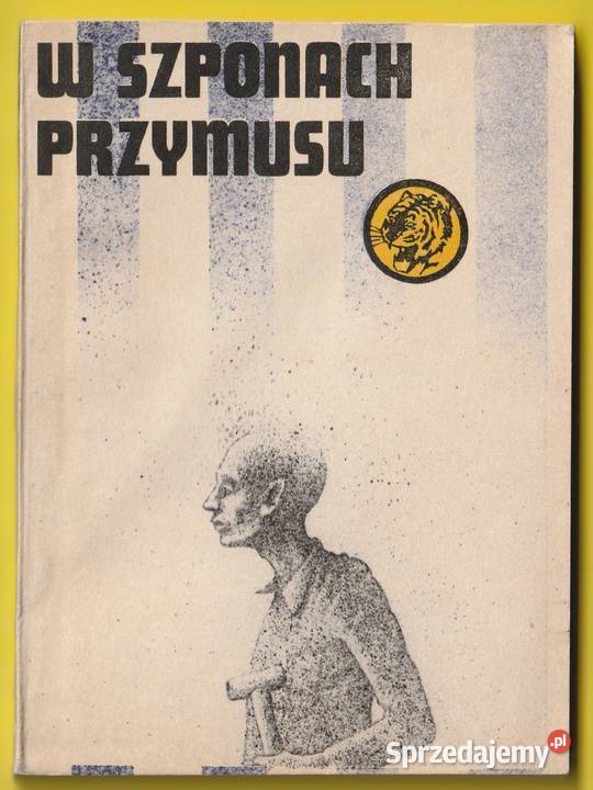 Żółty tygrys W SZPONACH PRZYMUSU 1984 Łódź sprzedam