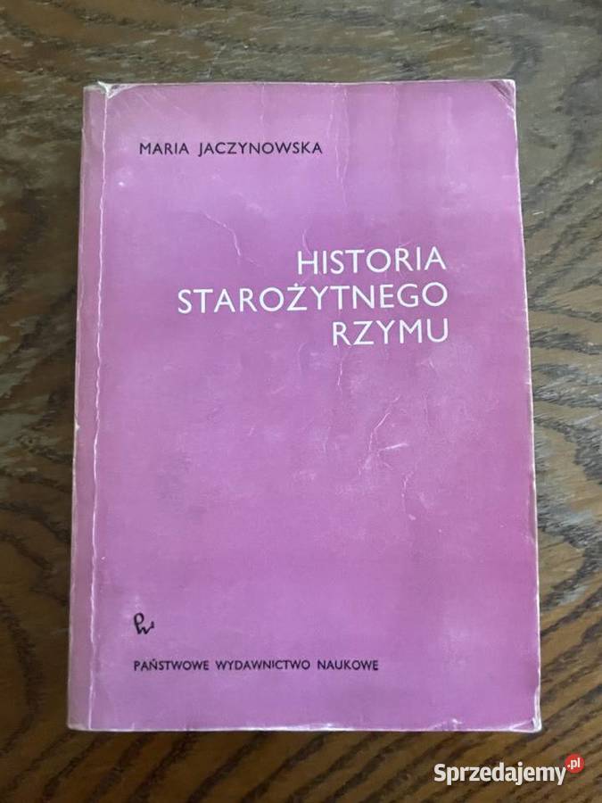 Historia starożytnego Rzymu Maria Jaczynowska Gliwice