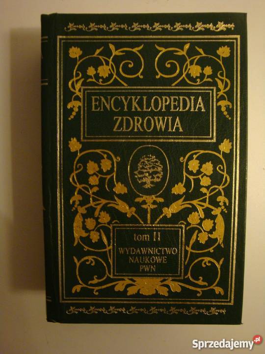 ENCYKLOPEDIA ZDROWIA TOM II GUMUŁKA REWERSKI Zielona Góra