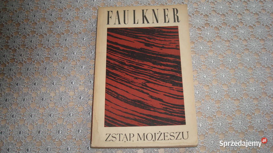 Zstąp Mojżeszu Faulkner js Kruszwica sprzedam