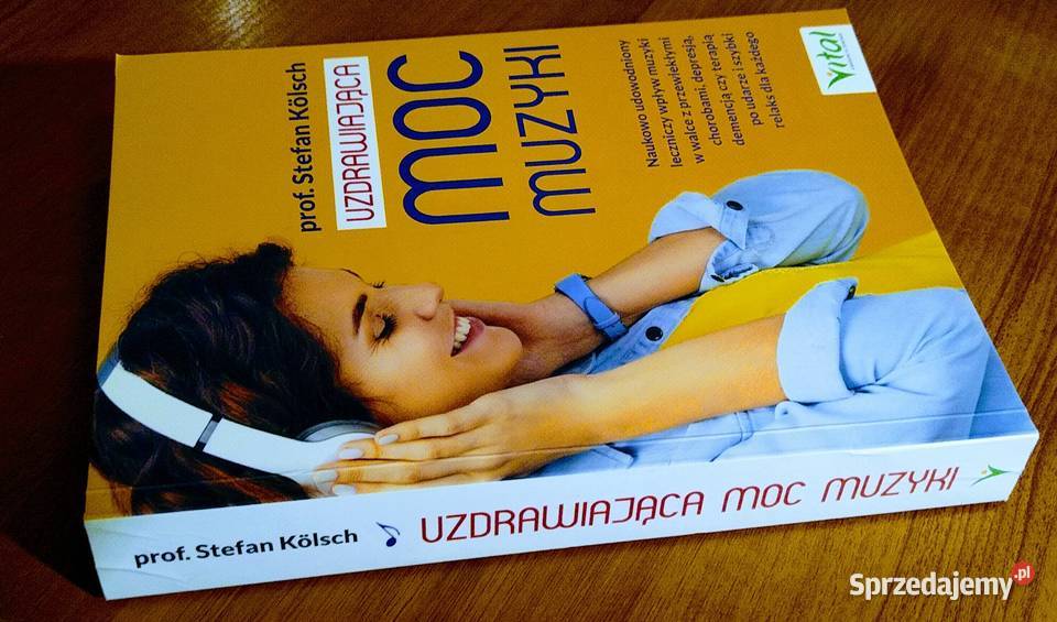 Uzdrawiająca moc muzyki naukowo udowodniony ISBN 9788381685931 Książki naukowe i popularnonaukowe pomorskie Gdańsk