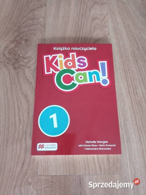 Kids Can! 1 Książka nauczyciela + płyty CD
