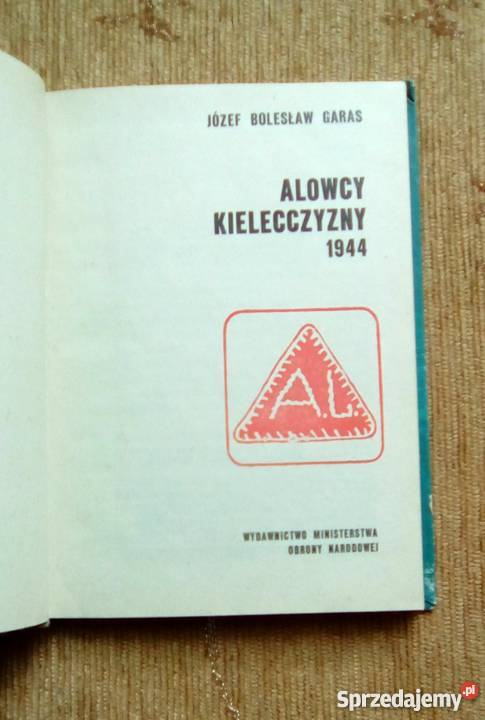 ALOWCY KIELECCZYZNY 1944 Józef Bolesław GARAS Rok wydania 1975 Parczew