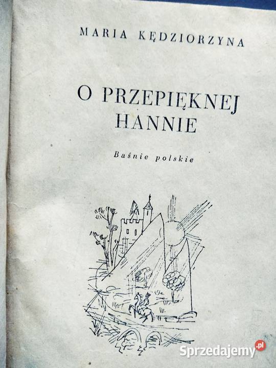 O przepięknej Hannie baśnie polskie Kędziorzyna mazowieckie Warszawa