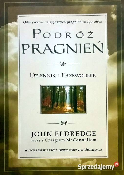 303 John Eldredge Podróż Pragnień DP 3