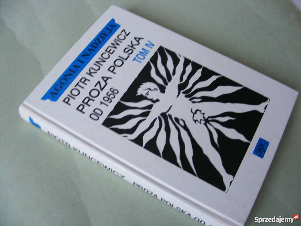 Agonia i nadzieja Proza i poezja polska 1956 r Oborniki Śląskie