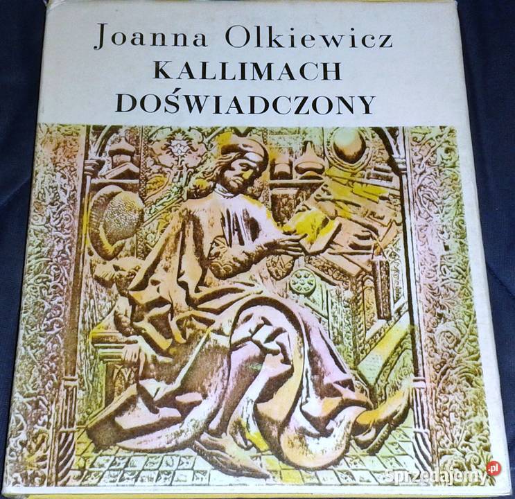 Kallimach doświadczony Joanna Olkiewicz Rok wydania 1981 lubelskie
