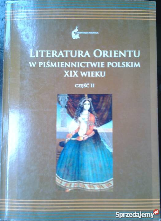 LITERATURA ORIENTU W PIŚMIENNICTWIE POLSKIM XIX warmińsko-mazurskie Olsztyn