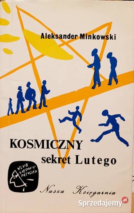 Kosmiczny sekret Lutego Aleksander Minkowski Wrocław sprzedam