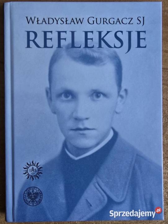 Refleksje Stanisław Gurgacz SJ