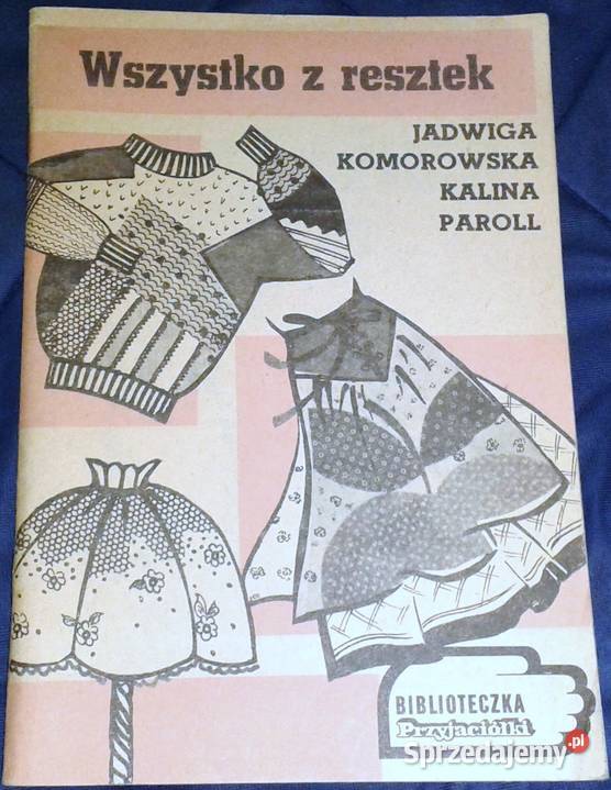 Wszystko z resztek Komorowska Jadwiga Kalina miękka