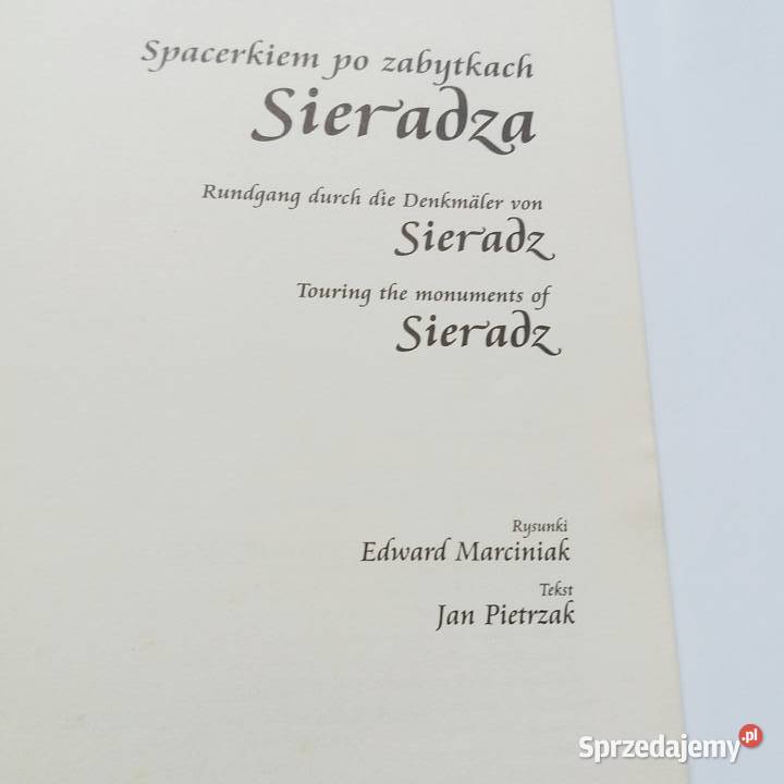 Jan Pietrzak Spacerkiem zabytkach Sieradza Łódź