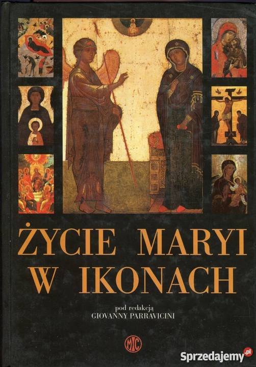 ŻYCIE MARYI W IKONACH PARRAVIVINI GIOVANNY sprzedam