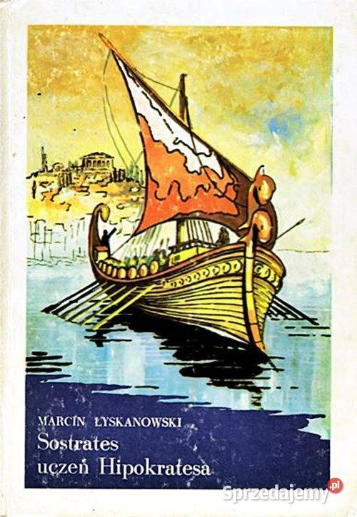 SOSTRATES UCZEŃ HIPOKRATESA Marcin Łyskanowski śląskie Chorzów