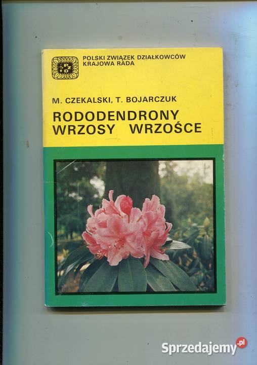 Rododendrony wrzosy wrzośce Czekalski Bojarczuk miękka Pozostałe Szczecin