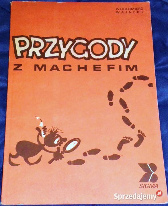 Przygody z Machefim Włodzimierz Wajnert Pozostałe