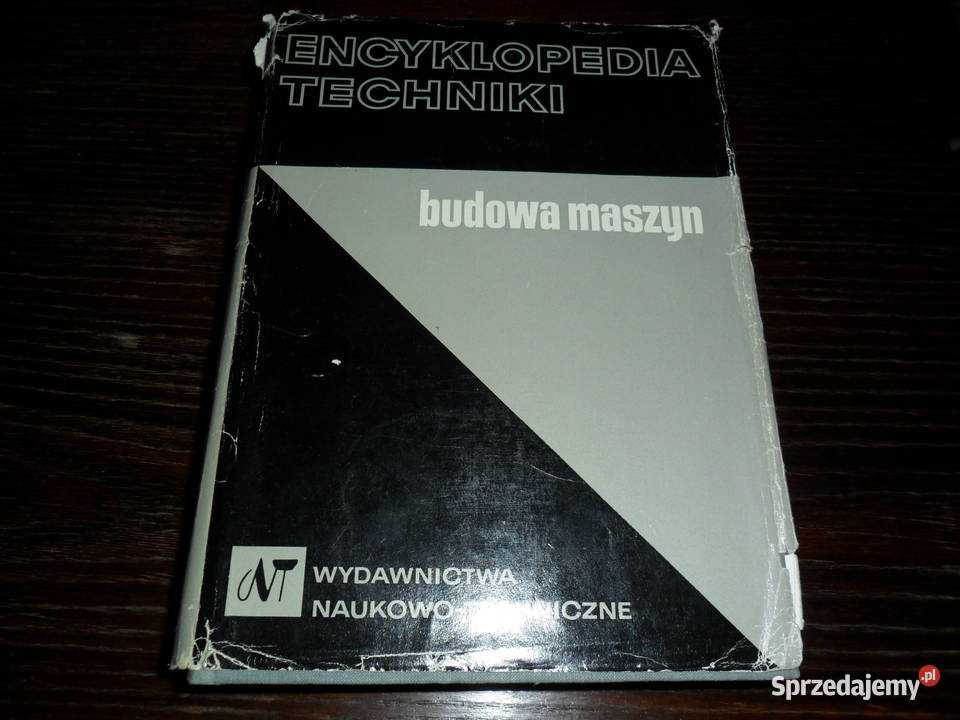Encyklopedia Techniki Budowa Maszyn wyd1 1968r dolnośląskie