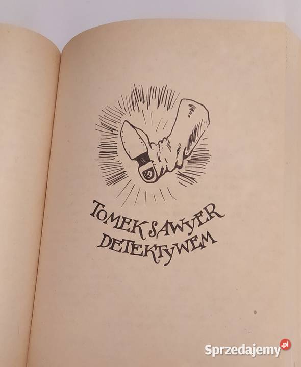 TOMEK SAWYER GRANICĄ TOMEK SAWYER DETEKTYWEM M Hajnówka