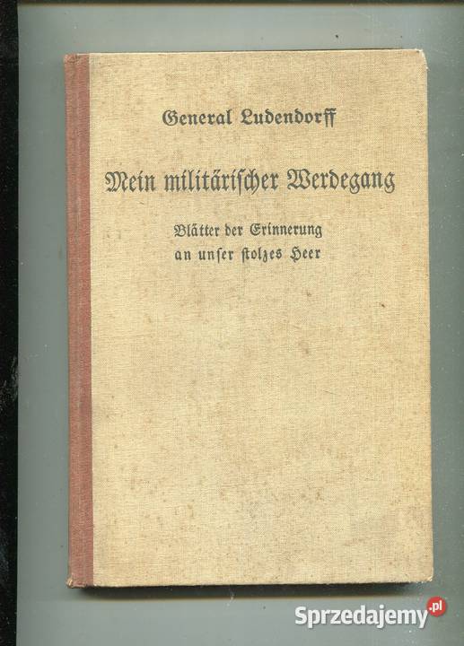 Mein Militarischer Werdegang General Ludendorff twarda Szczecin