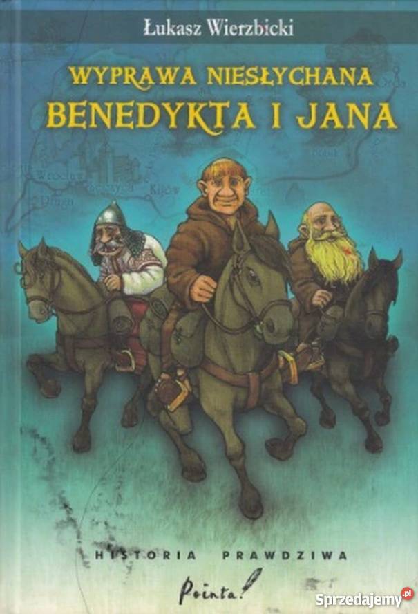 WYPRAWA NIESŁYCHANA BENEDYKTA I JANA WIERZBICKI