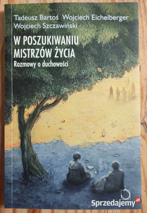 W poszukiwaniu mistrzów życia Bartoś Sosnowiec
