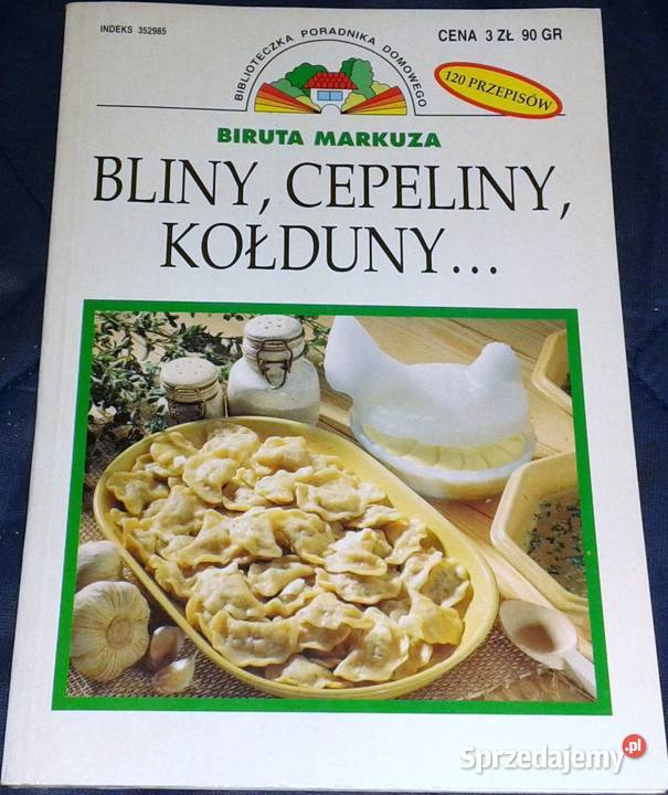 Bliny cepeliny kołduny Biruta Markuza