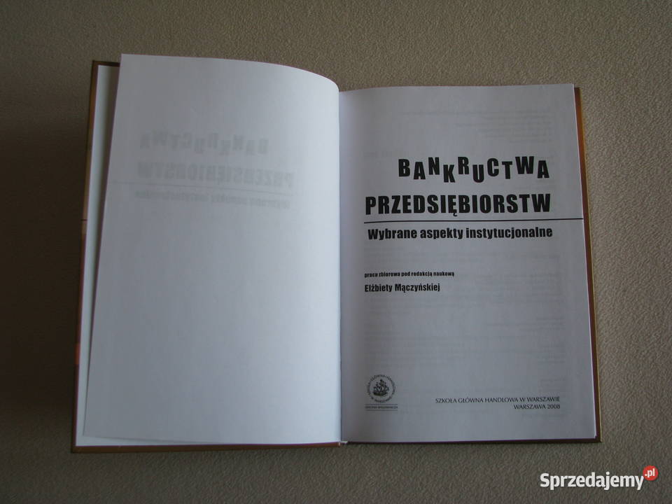 Bankructwa przedsiębiorstw wybrane aspekty Książki naukowe i popularnonaukowe Brzegi
