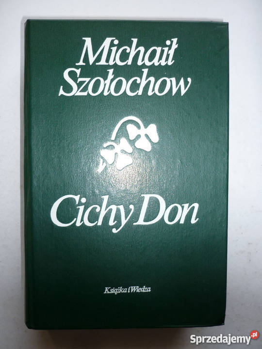 CICHY DON MICHAIL SZOLOCHOW