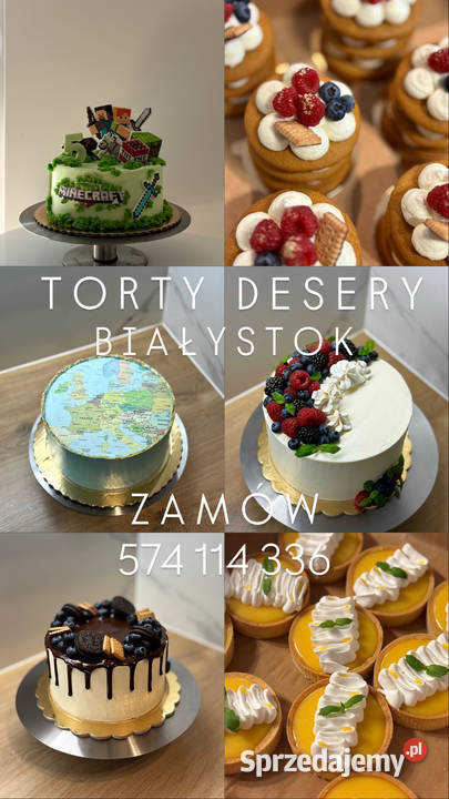 Torty ciasta desery Białystok na zamówienie