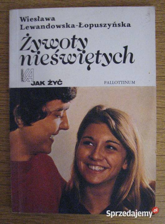 Wiesława Lewandowska Łopuszyńska Żywoty Parczew