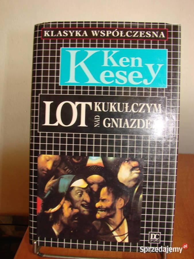 Lot kukułczym gniazdem KKesey Proza i poezja Pruszcz Gdański