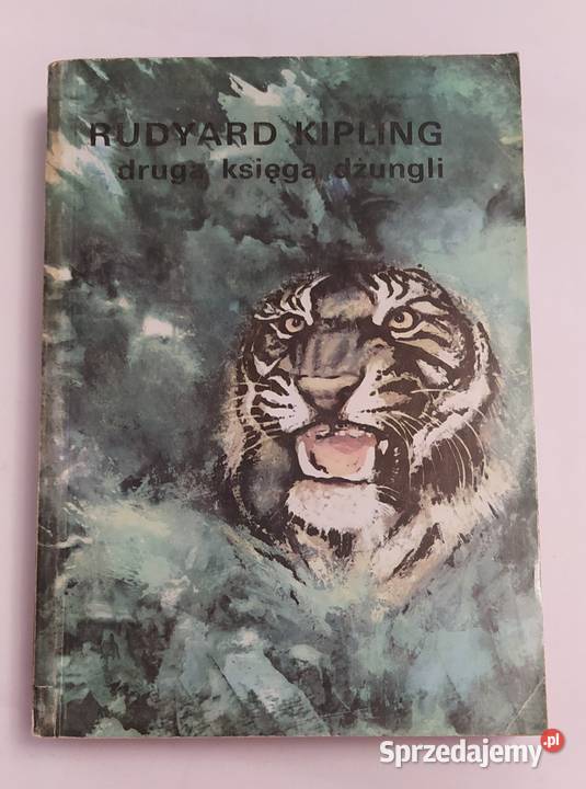 KSIĘGA DŻUNGLI DRUGA KSIĘGA DŻUNGLI Rudyard Hajnówka