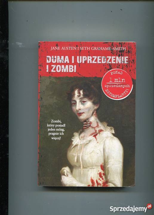 Duma i uprzedzenie i zombi Austen Grahame Smith zachodniopomorskie Szczecin