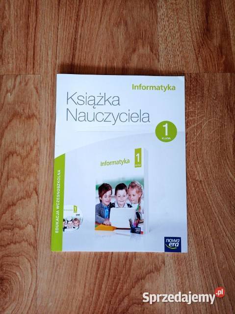 Informatyka Klasa 1 Książka Nauczyciela z płytą Katowice