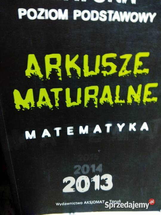 Arkusze maturalne 2013 matematyka egzaminy Antyki, Sztuka, Kolekcje Warszawa sprzedam