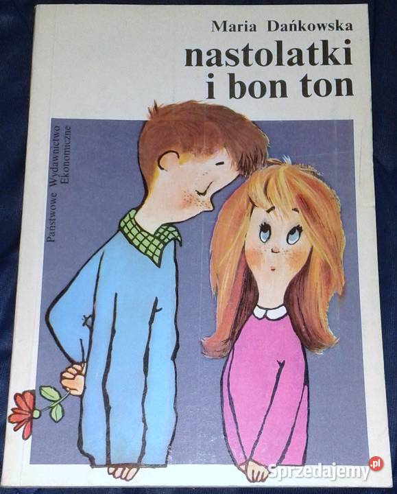 Nastolatki i bon ton Maria Dańkowska Chełm