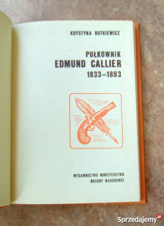 PUŁKOWNIK EDMUND CALLIER Krystyna BUTKIEWICZ Parczew sprzedam