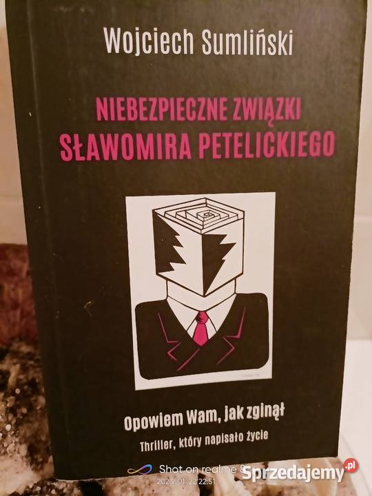 Niebezpieczne związki Petelickiego książki miękka Warszawa