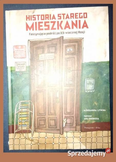 Historia starego mieszkania Fascynująca podróż Łódź