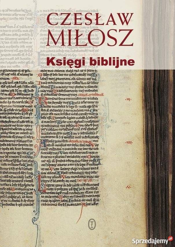 KSIĘGI BIBLIJNE MIŁOSZ CZESŁAW kujawsko-pomorskie Inowrocław