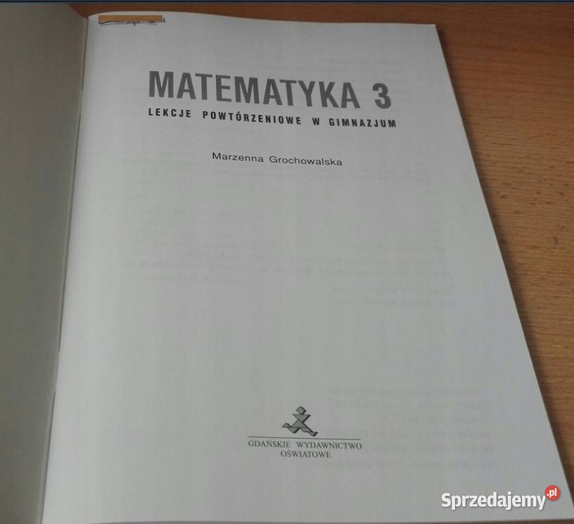 Matematyka 3 78 lekcje powtórzeniowe w gimnazjum pomorskie Gdańsk