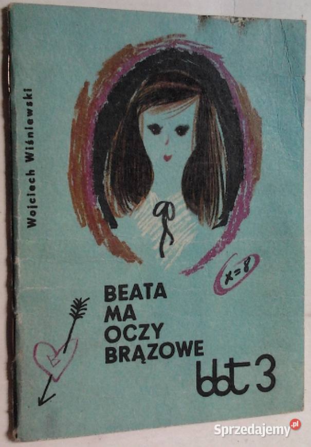 BEATA MA OCZY BRAZOWE WIŚNIEWSKI WOJCIECH Kultura i Rozrywka Zamość sprzedam