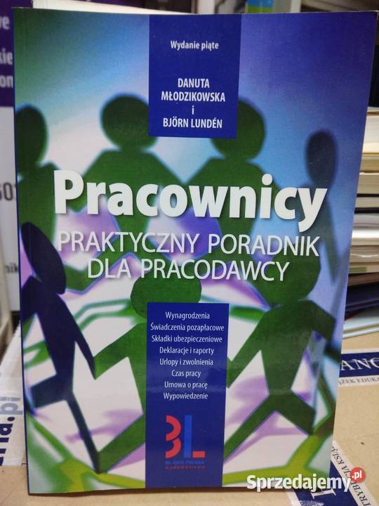 Pracownicy praktyczny poradnik pracodawcy