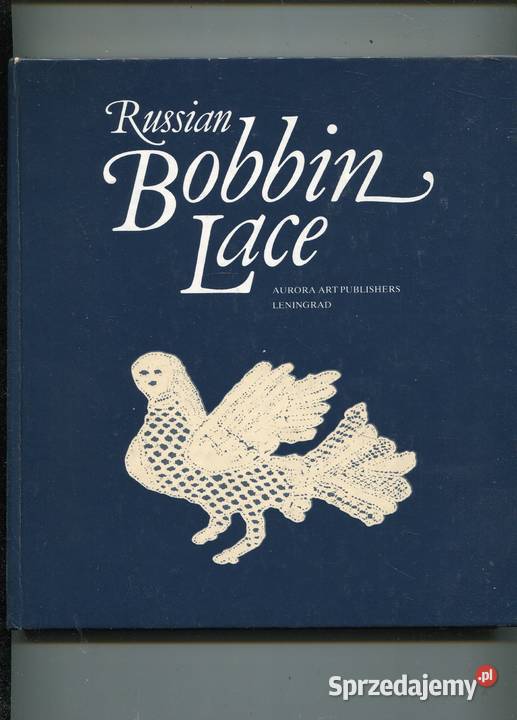 Russian Bobbin Lace Rosyjska koronka klockowa Szczecin