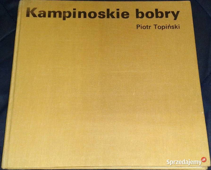Kampinoskie bobry - Piotr Topiński