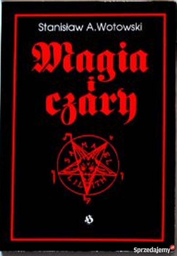 MAGIA I CZARY WOTOWSKI A STANISŁAW dolnośląskie