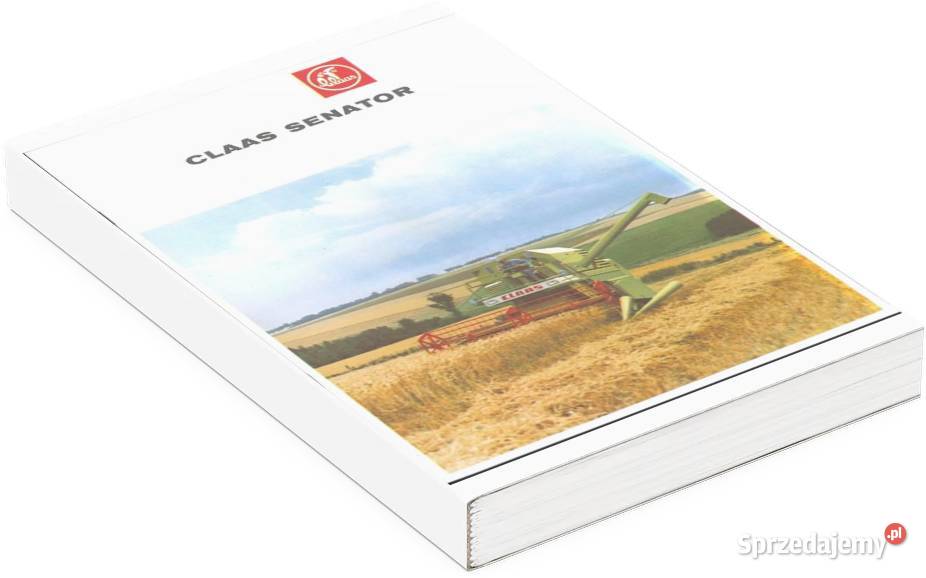 Claas Dominator 80 85 100 105 Instrukcja obsługi Szamotuły